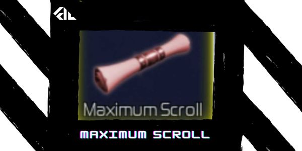 Maximum Scroll | Jujutsu Infinite
