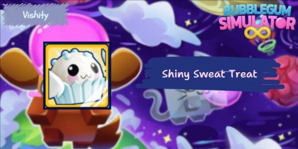 Shiny Sweet Treat | Bubble Gum Simulator Infinity