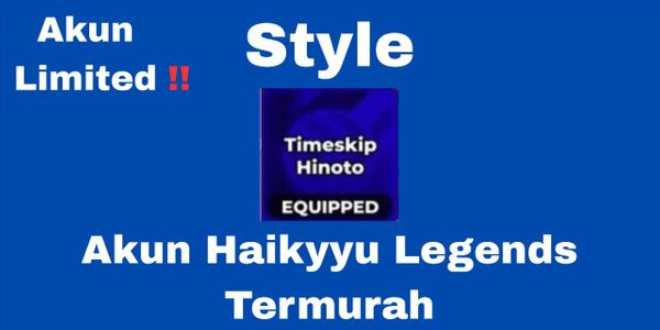 Time Skip Hinoto | Akun Haikyuu Legends