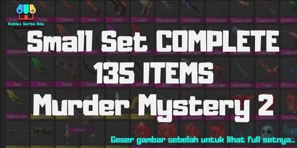 [135 items] Small Set COMPLETE (Murder Mystery 2)