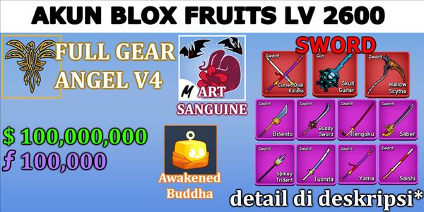 Akun LEVEL MAX - Sanguine ART + Full Gear Awakened Race ANGEL V4 + Godhuman + Skull Guitar + Awakening Fruit + 2 Mythical Sword