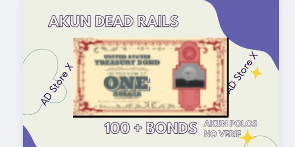 Akun Dead Rails - 100 Bond