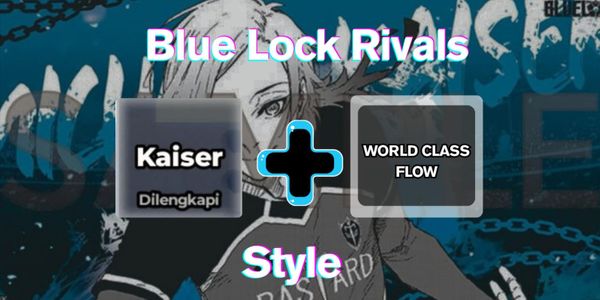 Kaiser Style | Blue Lock Rivals Account