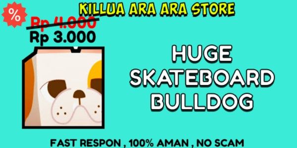 Huge Skateboard Bulldog