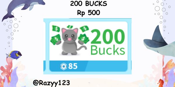 200 Bucks - Adopt Me