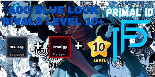 Akun Blue Lock Rivals - Nel Isagi Style + Prodigy + Lvl10