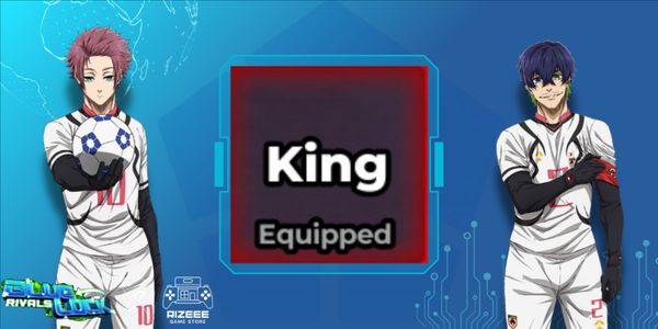 King Style - Blue Lock Rivals