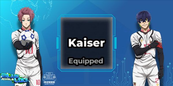 Kaiser Style - Blue Lock Rivals
