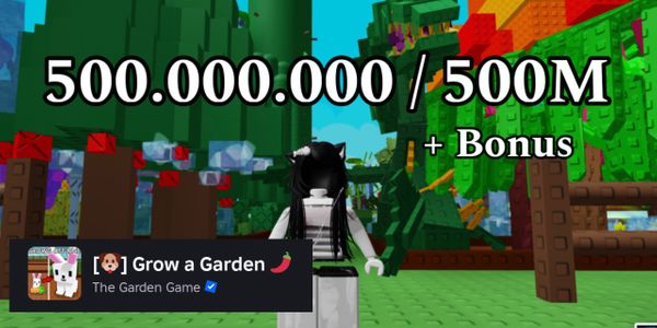 Grow a Garden 500M coin (+ bonus) via gift fruit