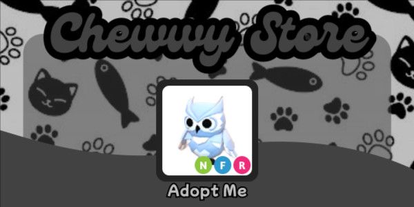 NFR SNOW OWL ADOPT ME CHEWWY STORE