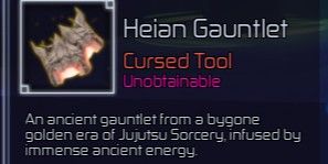 Heian Gauntlet Unobtainable | Jujutsu Infinite