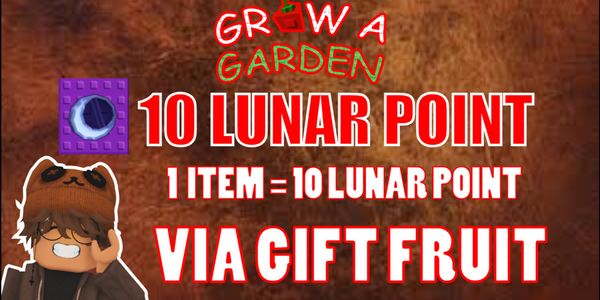10 Lunar Points Via Moonlit Fruit - Grow a Garden