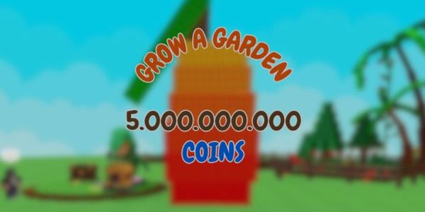 5.000.000.000 (5B) COINS GROW A GARDEN