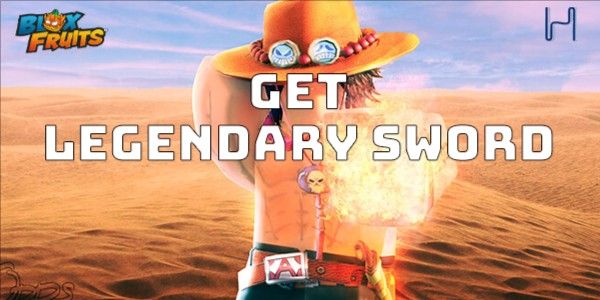 Get Legendary Sword