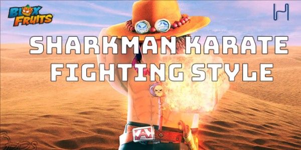 Fighting Style - Sharkman Karate