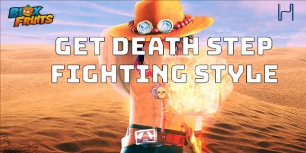 Fighting Style - Death Step