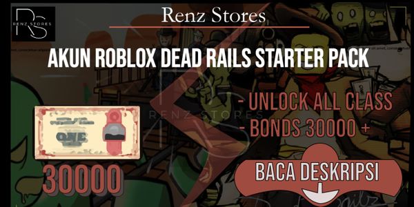 Akun Dead Rails Starter Pack 30000+ Bonds Unlock All Class