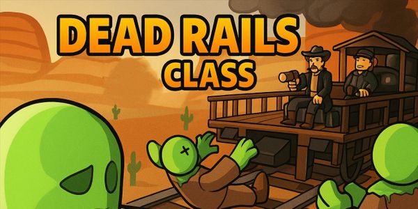 Dead Rails | 1 Class
