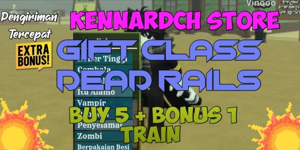 GIFT 1 CLASS | DEAD RAILS + BONUS (FAST RESPONE)