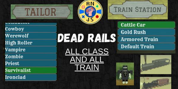 DEAD RAILS = AKUN ALL CLASS & ALL TRAIN (Check Description)