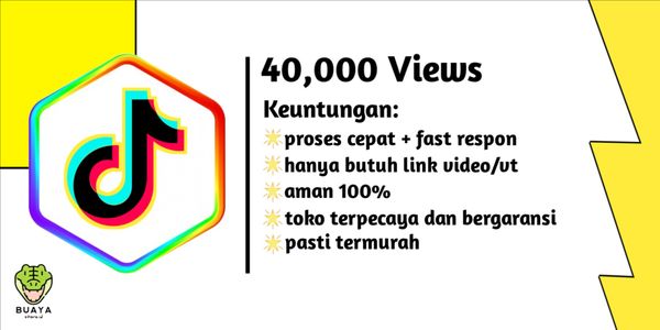 Per 40,000 Views Tiktok High Quality Super Fast!