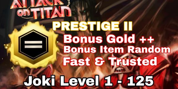 Joki Prestige II | Level 1 - 125