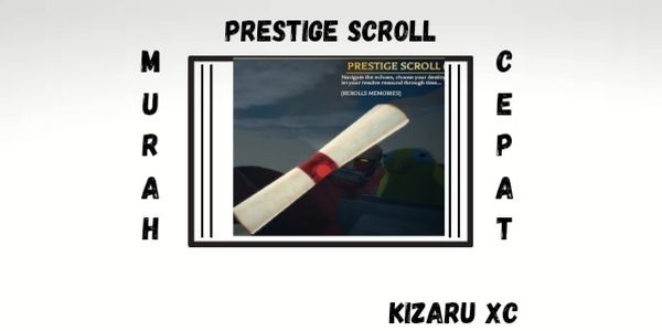 "Prestige Scroll" remains the same in .