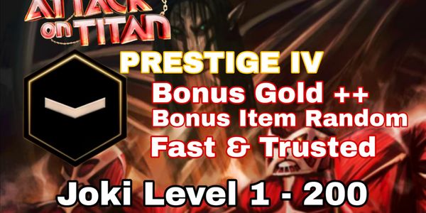 Joki Prestige IV | Level 1-200