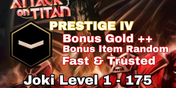 Joki Ke-Prestige IV | Level 1 - 175