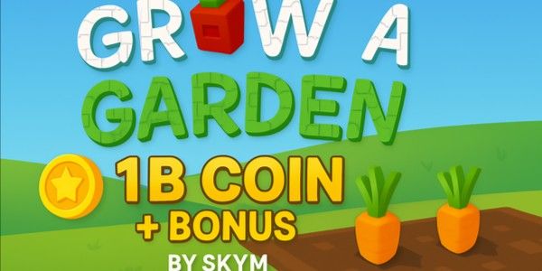1B Coin + Bonus Murah | Grow A Garden