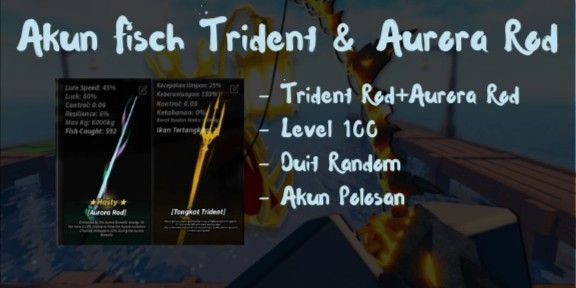 Akun Fish | Trident Rod | Plain Account