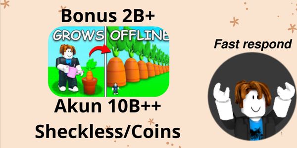 Akun 10B+ Sheckless - Grow A Garden