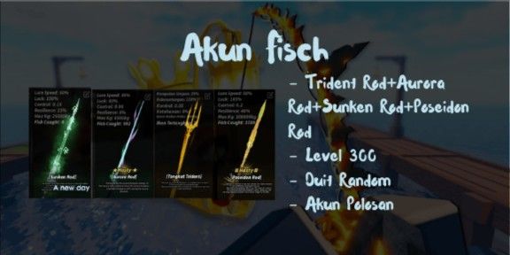 Level 300 Fisch Account | Lots of Bonuses | Untouched Account