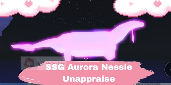 SSGA Nessie | Sparkling Shiny Giant Aurora Nessie | Unappraise