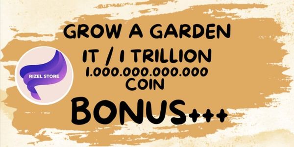 COINS 1T+++ [VIA GIFT FRUIT] Grow A Garden