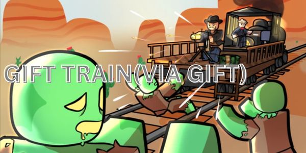 GIFT TRAIN VIA GIFT (GUARANTEED BONUS)