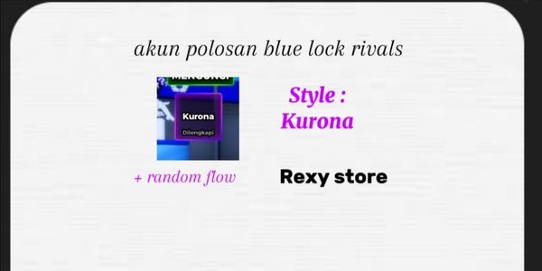 Account plain blue lock rivals (Kurona) level 1