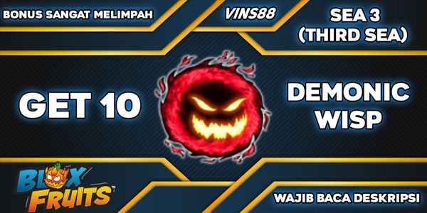 Get 10 Demonic Wisp