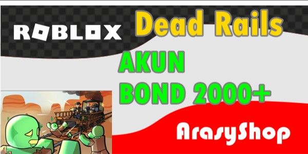 FOR SALE CHEAP DEAD RAILS ACCOUNTS: WITH 2000 BONDS