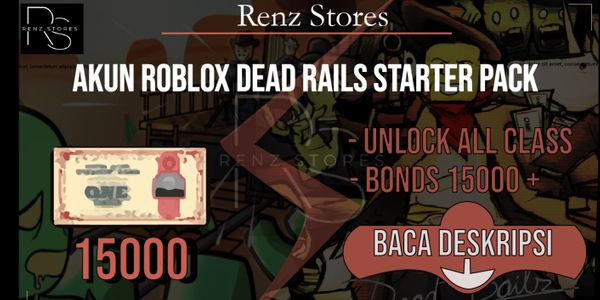 Akun Dead Rails Starter Pack 15000+ Bonds Unlock All Class