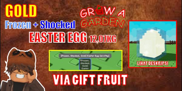 GOLD + SHOCKED + FROZEN EASTER EGG 12.07KG Grow a Garden