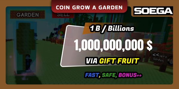 1B Coins | Grow a Garden
