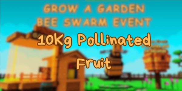 "1 Fruit Event - Grow A Garden"