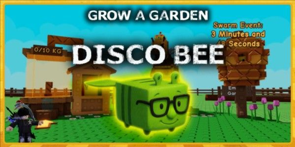 Disco Bee - Grow A Garden