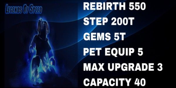 REBIRTH ACCOUNT 550 3 MAX UPGRADE DATPOL LEGENDS OF SPEED GG