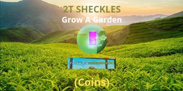 2T Sheckles (Coins) - Grow A Garden (GAG)