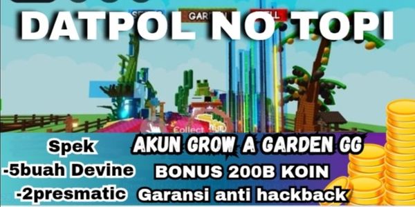 "Grow a garden account"