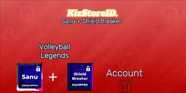 Plain Account "Sanu + Shield Breaker" Volleyball Legends