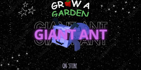 Giant Ant ~ Grow a Garden (Mythic Pet)
