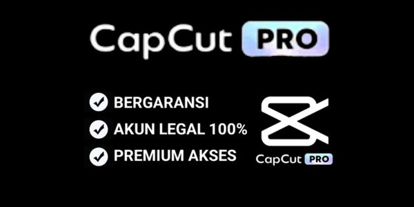 Capcut Pro 1 Bulan Murah Bergaransi